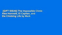 [GIFT IDEAS] The Impossible Climb: Alex Honnold, El Capitan, and the Climbing Life by Mark Synnott