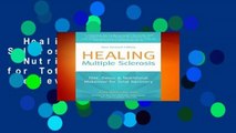 Healing Multiple Sclerosis: Diet, Detox   Nutritional Makeover for Total Recovery  Review