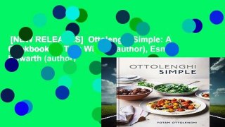 [NEW RELEASES]  Ottolenghi Simple: A Cookbook by Tara Wigley (author), Esme Howarth (author)