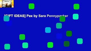 [GIFT IDEAS] Pax by Sara Pennypacker