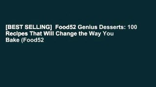 [BEST SELLING]  Food52 Genius Desserts: 100 Recipes That Will Change the Way You Bake (Food52