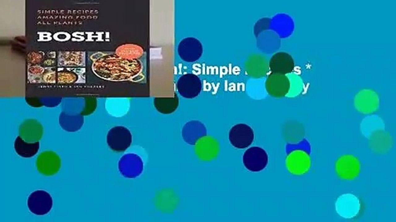 [BEST SELLING] Bosh! Simple Recipes * Amazing Food * All Plants by Ian