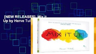 [NEW RELEASES]  Mix it Up by Herve Tullet