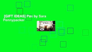 [GIFT IDEAS] Pax by Sara Pennypacker