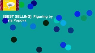 [BEST SELLING]  Figuring by Maria Popova