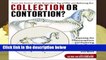Collection or Contortion?: Exposing the Misconceptions and Exploring the Truths of Horse