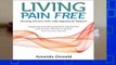 Living Pain Free: Healing Chronic Pain with Myofascial Release--Supplement Standard Medical