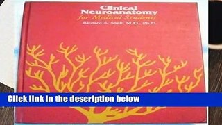 Full E-book  Clinical Neuroanatomy for Medical Students  Best Sellers Rank : #5