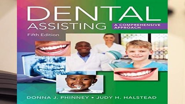 About For Books Dental Assisting: A Comprehensive Approach Review