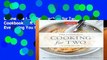 Online The Complete Cooking for Two Cookbook, Gift Edition: 650 Recipes for Everything You ll Ever