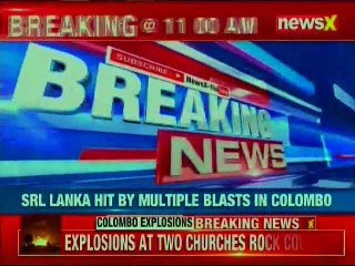 Colombo Explosions: Multiple Blasts Rock Sri Lanka during Easter Mass