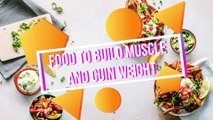 15 Foods to Build Muscle and Gain Weight