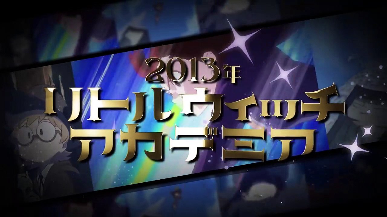 Little Witch Academia - Bande-annonce VO