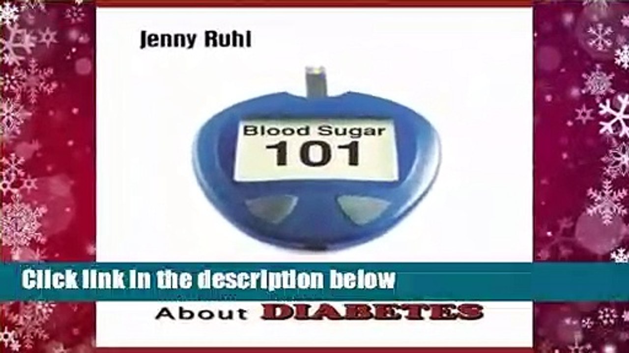 [BEST SELLING]  Blood Sugar 101: What They Don t Tell You about Diabetes by Jenny Ruhl