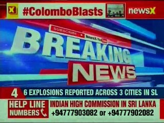 Sri Lanka Blasts: 35 Foreigners died in blasts at churches and hotels, Colombo attack