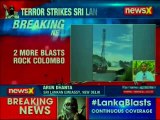 Sri Lanka Blasts: 8th blasts rock Colombo, death toll rises to 160, over 500 injured