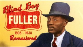 Blind Boy Fuller - Im climbing on top of the hill