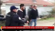 Şehit Cenazesinde Kılıçdaroğlu'na Bir Grup Tarafından Saldırı -Ek 3