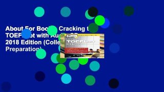 About For Books  Cracking the TOEFL Ibt with Audio CD, 2018 Edition (College Test Preparation)