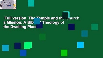 Full version  The Temple and the Church s Mission: A Biblical Theology of the Dwelling Place of
