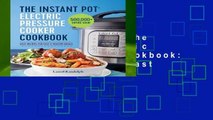 About For Books  The Instant Pot Electric Pressure Cooker Cookbook: Easy Recipes for Fast