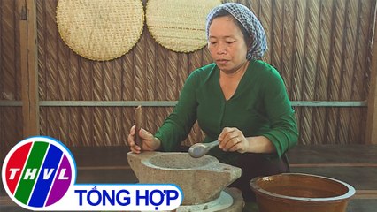 THVL | Nhịp sống đồng bằng: Về Cần Thơ thưởng thức bánh dân gian