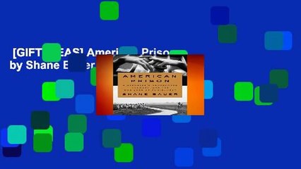 [GIFT IDEAS] American Prison by Shane Bauer