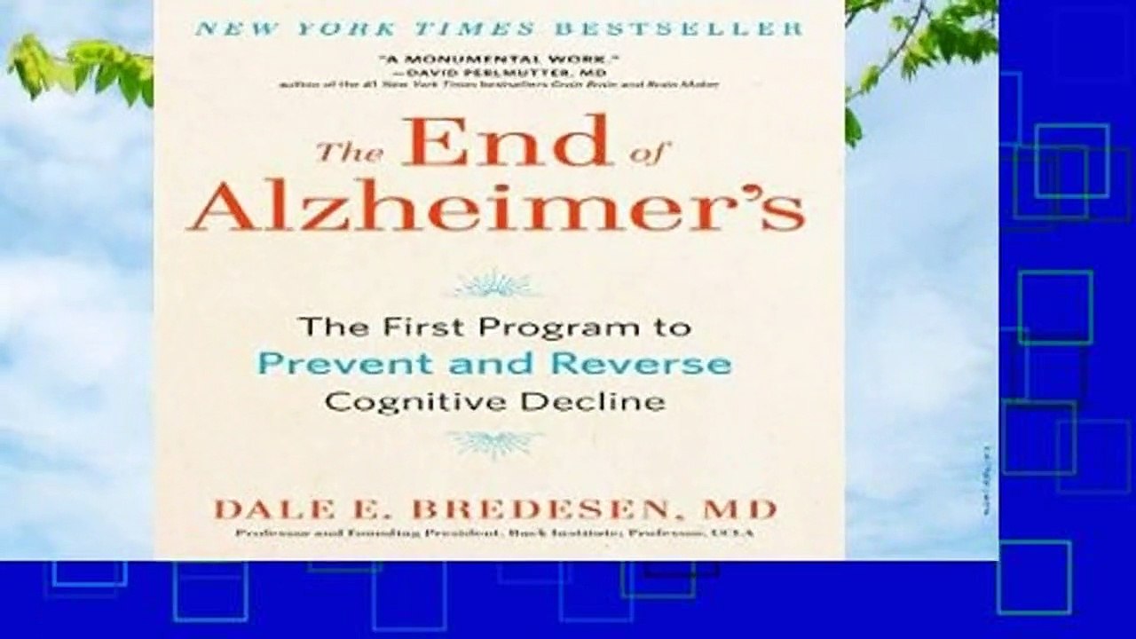 [MOST WISHED]  The End of Alzheimer s: The First Program to Prevent and Reverse Cognitive Decline
