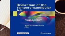 About For Books  Dislocation of the Temporomandibular Joint: A Guide to Diagnosis and Management