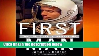 First Man: The Life of Neil Armstrong