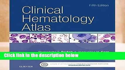 About For Books  Clinical Hematology Atlas, 5e Complete