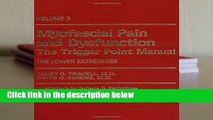 About For Books  Myofascial Pain and Dysfunction: The Trigger Point Manual: Volume 2: The Lower