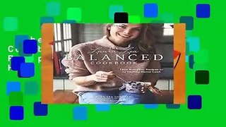The Laura Lea Balanced Cookbook: 120+ Everyday Recipes for the Healthy Home Cook Complete