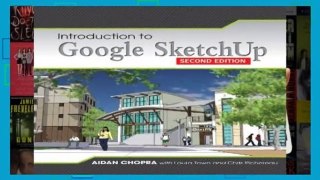 [Read] Introduction to Google SketchUp  For Trial
