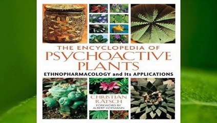 About For Books  The Encyclopedia of Psychoactive Plants: Ethnopharmacology and Its Applications