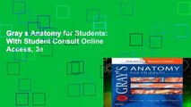 Gray s Anatomy for Students: With Student Consult Online Access, 3e