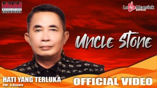 Uncle Stone - Hati Yang Terluka (Official Music Video)