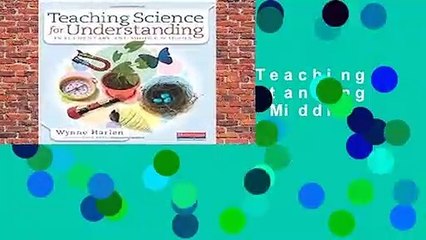 About For Books  Teaching Science for Understanding in Elementary and Middle Schools  For Kindle