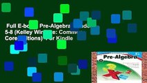 Full E-book  Pre-Algebra, Grades 5-8 (Kelley Wingate: Common Core Editions)  For Kindle