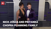 Nick Jonas And Priyanka Chopra Are Having Family Discussions