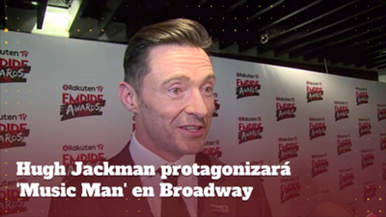 Hugh Jackman protagonizará 'Music Man' en Broadway