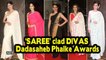 ‘SAREE’ clad DIVAS steals the show | Dadasaheb Phalke Awards 2019