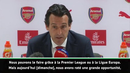 35e j. - Emery : "Nous avons raté une grande opportunité"