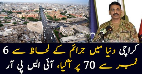 Karachi, the 6th most dangerous city in the world previously, has jumped to 70th place: ISPR