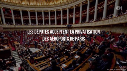 Les députés acceptent la privatisation des aéroports de Paris