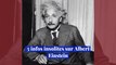 5 infos insolites sur Albert Einstein