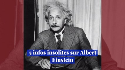 Download Video: 5 infos insolites sur Albert Einstein