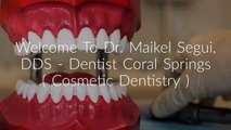 Dr. Maikel Segui, DDS - Family Dentist in Coral Springs, FL