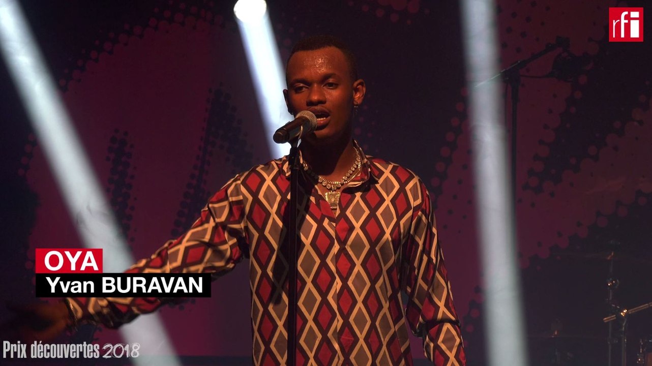 Yvan Buravan, Prix Découvertes RFI - "Oya" en Live