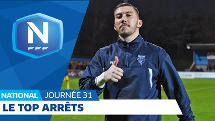 Le Top Arrêts (J31) I National FFF 2018-2019